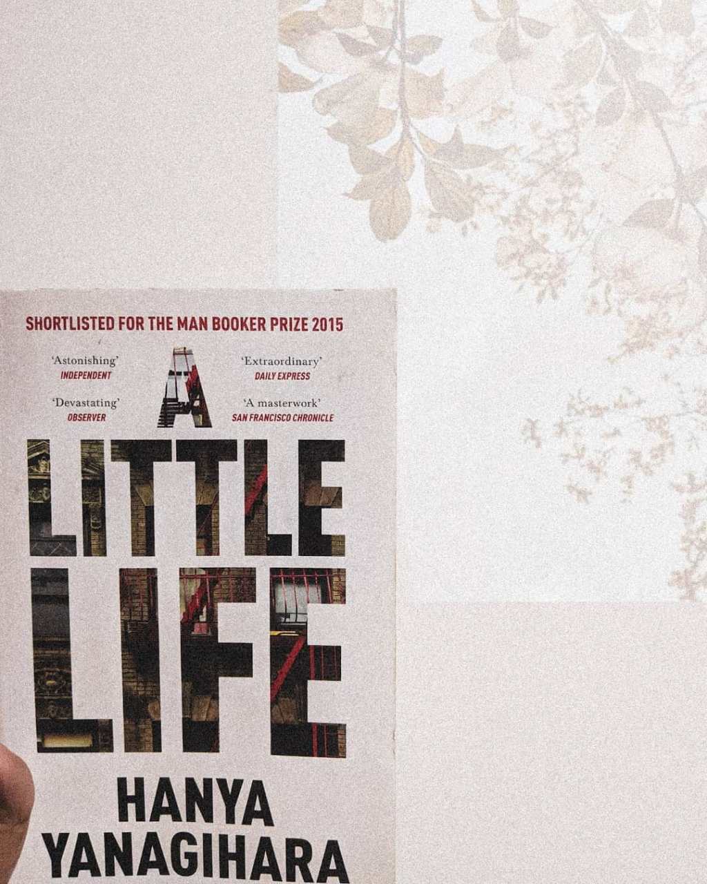 Book Review: A Little Life by Hanya&nbsp;Yanagihara
